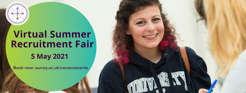 The promotional image for the University of Surrey's Virtual Summer Recruitment Fair on 5 May. The image shows a smiling student with curly hair talking to an employer.