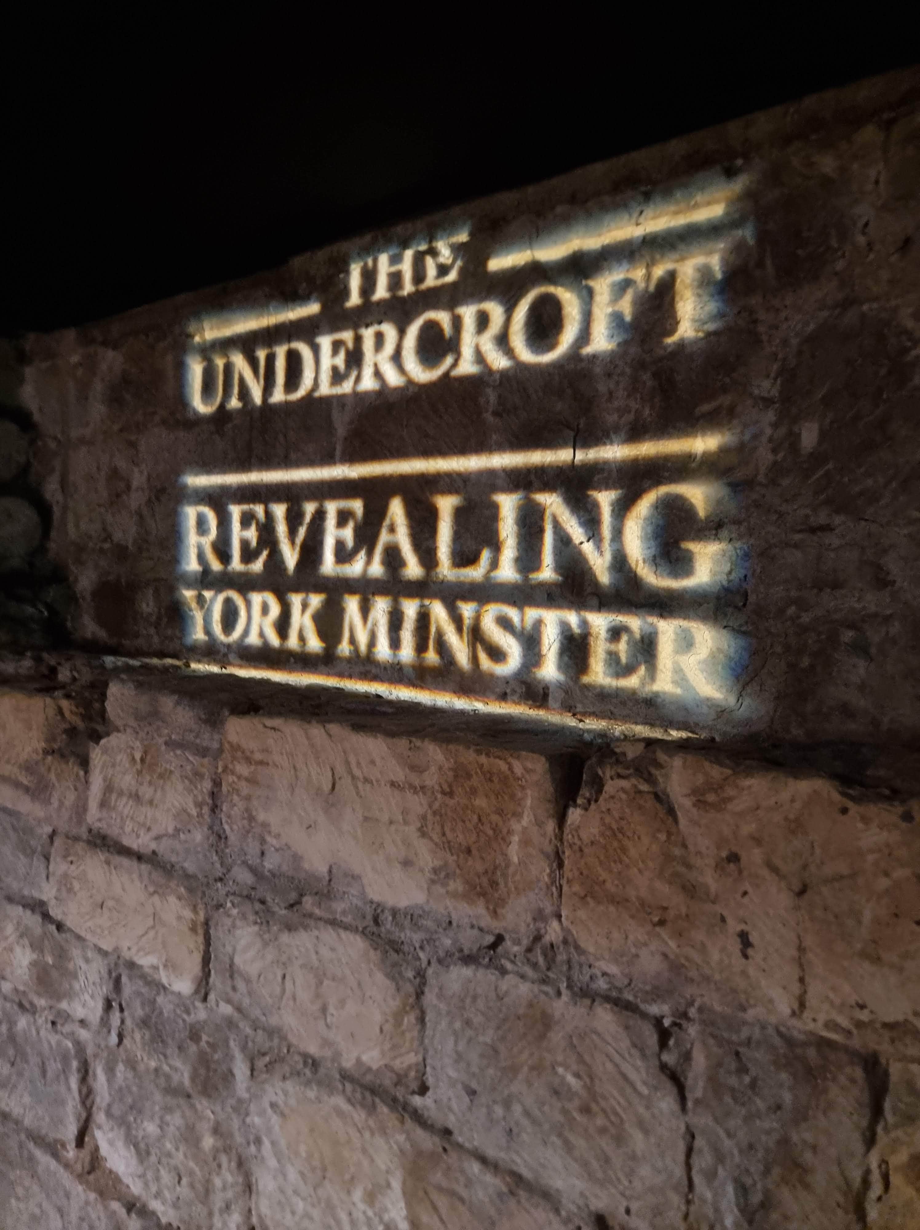 Sign which reads" The undercroft, Revealing York Minster